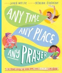 Produktbild: Any Time, Any Place, Any Prayer Storybook