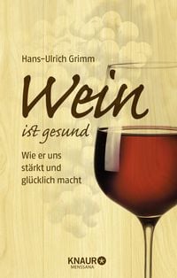 Produktbild: Wein ist gesund