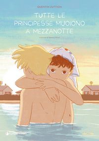 Produktbild: Tutte le principesse muoiono a mezzanotte