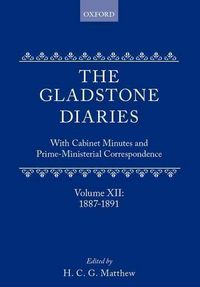 Produktbild: The Gladstone Diaries: Volume 12: 1887-1891