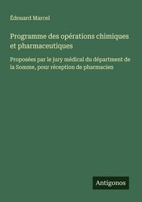 Produktbild: Programme des op&eacute;rations chimiques et pharmaceutiques