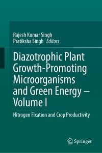 Produktbild: Diazotrophic Plant Growth-Promoting Microorganisms and Green Energy &ndash; Volume I