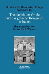 Produktbild: Theoderich der Gro&szlig;e und das gotische K&ouml;nigreich in Italien
