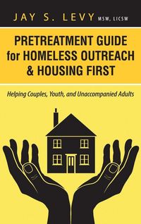Produktbild: Pretreatment Guide for Homeless Outreach & Housing First