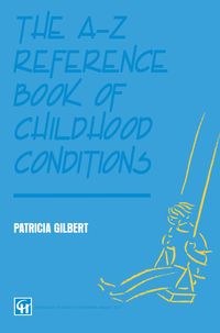 Produktbild: The A-Z Reference Book of Childhood Conditions