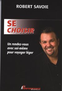 Produktbild: Se choisir : Un rendez-vous avec soi-meme pour voyager leger