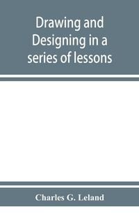 Produktbild: Drawing and designing in a series of lessons