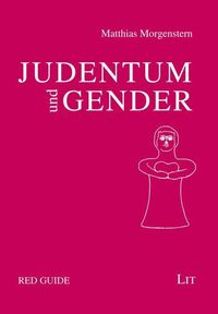 Produktbild: Morgenstern, M: Judentum und Gender