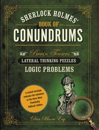 Bild vom Artikel Sherlock Holmes' Book of Conundrums: Brain Teasers, Lateral Thinking Puzzles, Logic Problems vom Autor Dan Moore