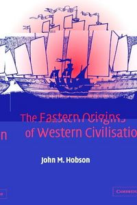Produktbild: The Eastern Origins of Western Civilisation