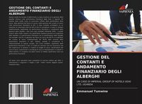 Produktbild: Gestione Del Contanti E Andamento Finanziario Degli Alberghi
