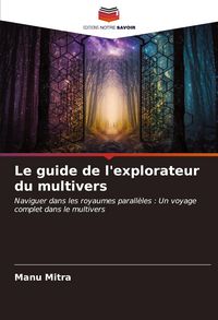Produktbild: Le guide de l'explorateur du multivers