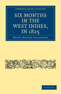 Produktbild: Six Months in the West Indies, in 1825