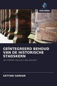 Produktbild: GE&Iuml;NTEGREERD BEHOUD VAN DE HISTORISCHE STADSKERN