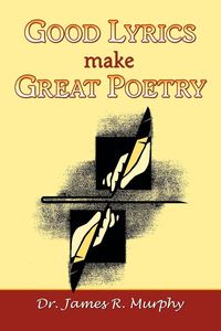 Produktbild: Good Lyrics make Great Poetry