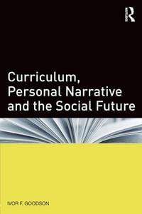 Produktbild: Curriculum, Personal Narrative and the Social Future