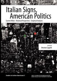 Produktbild: Italian Signs, American Politics: Current Affairs, Historical Perspectives, Empirical Analyses