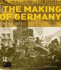 Produktbild: Austria, Prussia and The Making of Germany