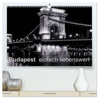 Produktbild: Budapest einfach liebenswert (hochwertiger Premium Wandkalender 2026 DIN A2 quer), Kunstdruck in Hochglanz