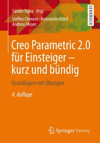 Produktbild: Creo Parametric 2.0 f&uuml;r Einsteiger - kurz und b&uuml;ndig