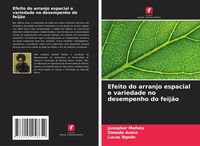 Produktbild: Efeito do arranjo espacial e variedade no desempenho do feij&atilde;o