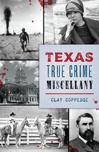 Produktbild: Texas True Crime Miscellany