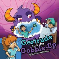 Produktbild: Gertrude and the Gobble-Up