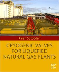 Produktbild: Cryogenic Valves for Liquefied Natural Gas Plants