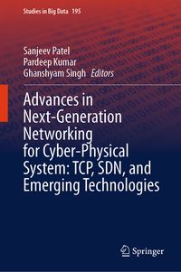 Produktbild: Advances in Next-Generation Networking for Cyber-Physical System: TCP, SDN, and Emerging Technologies