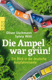 Produktbild: Die Ampel war gr&uuml;n!