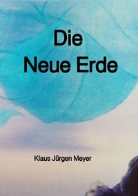 Produktbild: Die Neue Erde