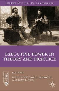 Produktbild: Executive Power in Theory and Practice