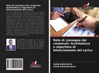 Produktbild: Rete di consegna dei contenuti: Architettura e algoritmo di bilanciamento del carico