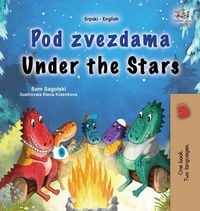 Produktbild: Under the Stars (Serbian English Bilingual Kids Book - Latin Alphabet)