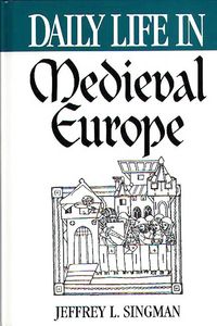 Produktbild: Daily Life in Medieval Europe