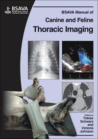 Produktbild: BSAVA Manual of Canine and Feline Thoracic Imaging