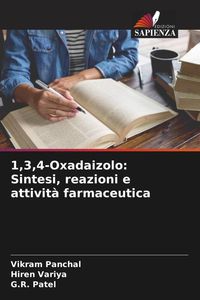 Produktbild: 1,3,4-Oxadaizolo: Sintesi, reazioni e attivit&agrave; farmaceutica