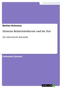 Produktbild: Einsteins Relativit&auml;tstheorie und die Zeit