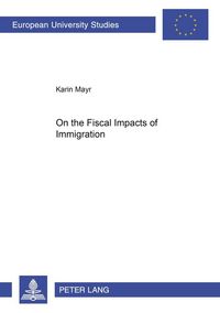 Produktbild: On the Fiscal Impacts of Immigration