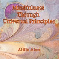 Produktbild: Mindfulness Through Universal Principles