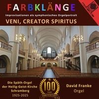 Produktbild: Farbkl&auml;nge - Veni,Creator Spiritus (100 Jahre Sp&auml;