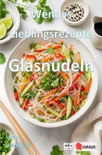 Produktbild: Wendys Lieblingsrezepte - Glasnudeln