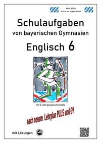 Produktbild: Englisch 6 (Green Line 2), Schulaufgaben von bayerischen Gymnasien mit L&ouml;sungen nach LehrplanPlus und G9