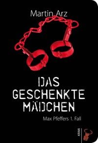Produktbild: Das geschenkte M&auml;dchen