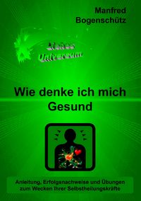 Produktbild: Wie denke ich mich Gesund