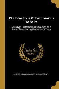 Produktbild: The Reactions Of Earthworms To Salts