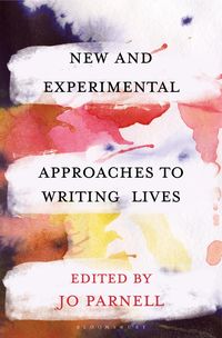 Produktbild: New and Experimental Approaches to Writing Lives