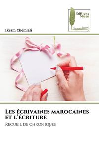 Produktbild: Les &eacute;crivaines marocaines et l'&eacute;criture
