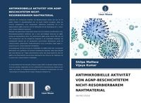 Produktbild: Antimikrobielle Aktivit&auml;t von Agnp-Beschichtetem Nicht-Resorbierbarem Nahtmaterial