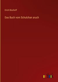Produktbild: Das Buch vom Schulchan aruch